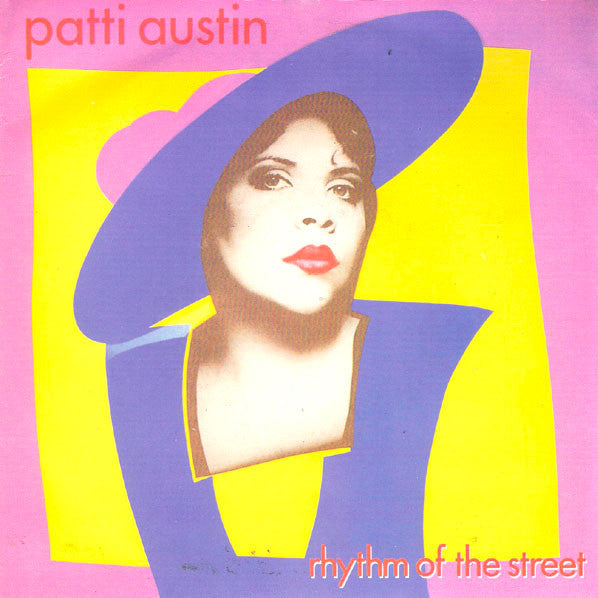 Patti Austin : Rhythm Of The Street (7",Single)