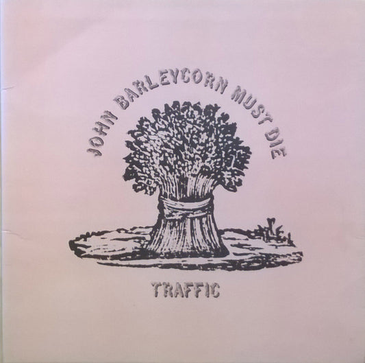 Traffic : John Barleycorn Must Die (LP, Album, RE, Gat)