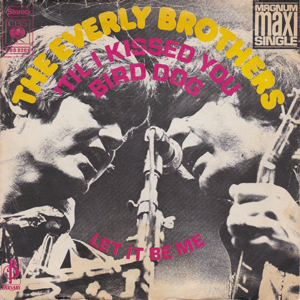 Everly Brothers : 'Til I Kissed You / Bird Dog (7",45 RPM,Maxi-Single)