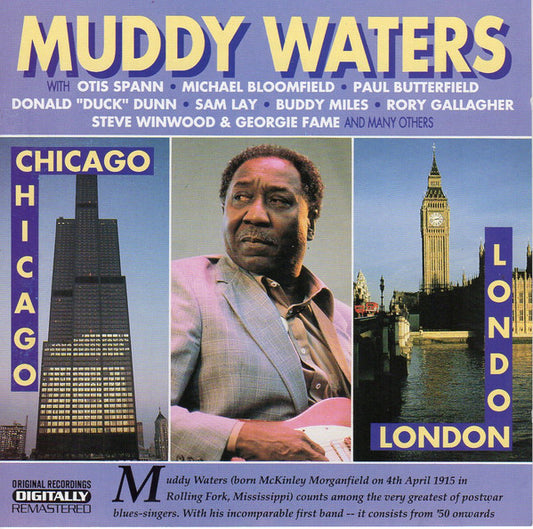 Muddy Waters : Chicago - London (Compilation,Remastered,Stereo)