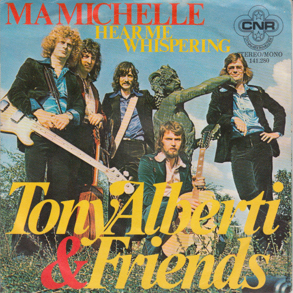 Tony Alberti & Friends : Ma Michelle (7",45 RPM,Single,Stereo)