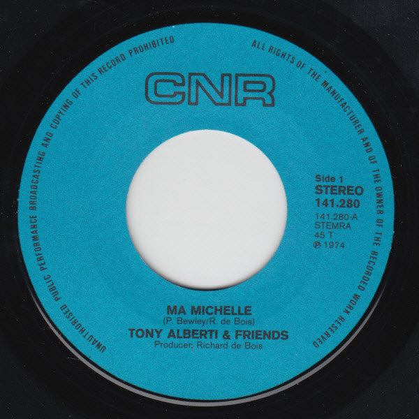 Tony Alberti & Friends : Ma Michelle (7",45 RPM,Single,Stereo)