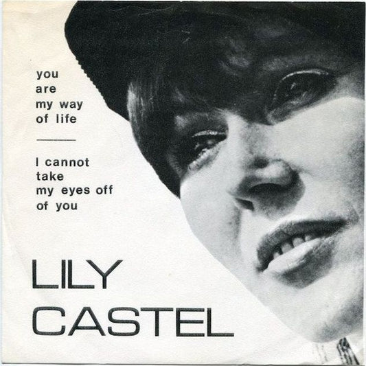 Lily Castel : You Are My Way Of Life (7",45 RPM,Single)