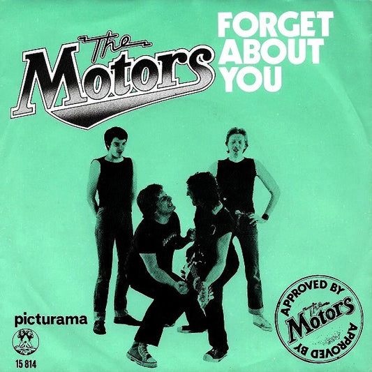 Motors, The : Forget About You (7",Single,45 RPM)