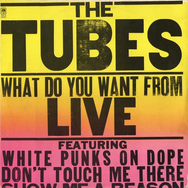 Tubes, The : What Do You Want From Live (LP,Album)