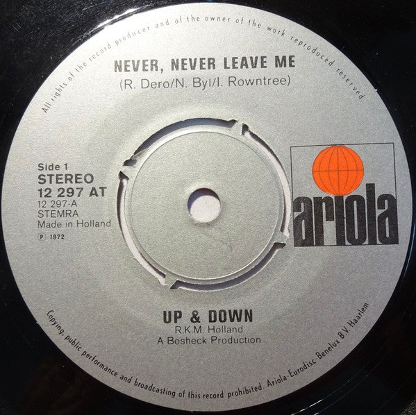 Up & Down (4) : Never, Never Leave Me (7",45 RPM,Single)