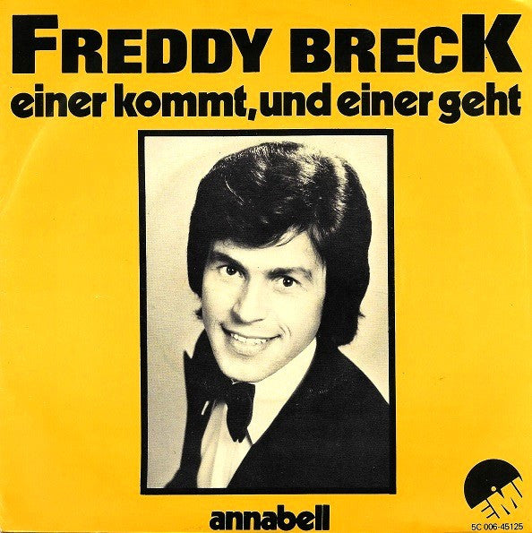 Freddy Breck : Einer Kommt, Und Einer Geht / Annabell (7",45 RPM,Single)