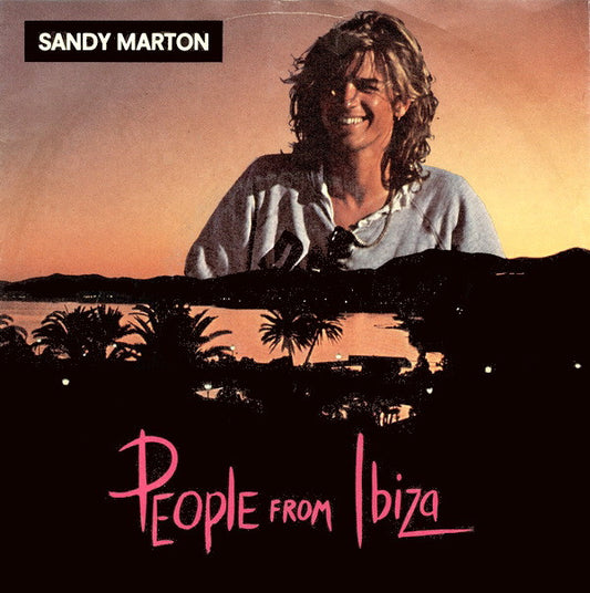 Sandy Marton : People From Ibiza (7",45 RPM,Single)