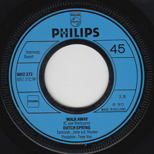 Dutch Spring : Walk Away / I Can't Go On  (7",45 RPM,Single)