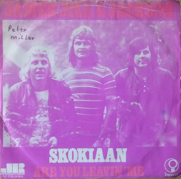 James, Jill & Jackson : Skokiaan (7")