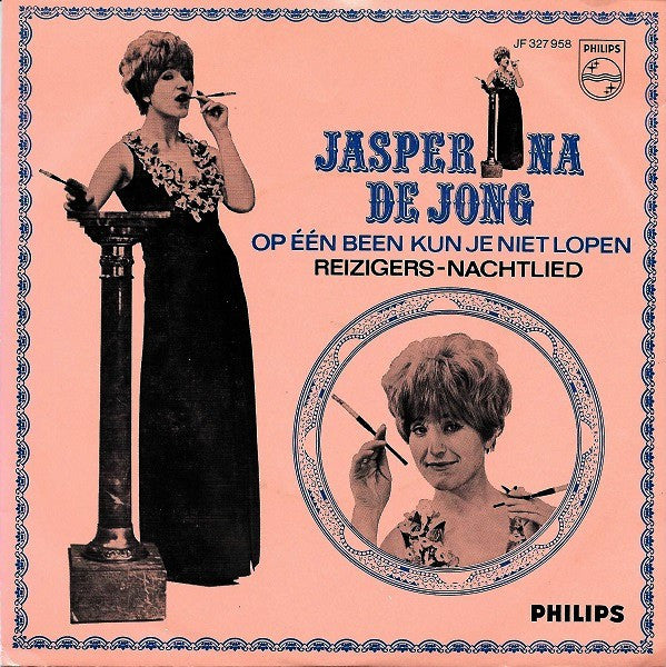 Jasperina De Jong : Op Één Been Kun Je Niet Lopen (7",45 RPM,Single,Mono)