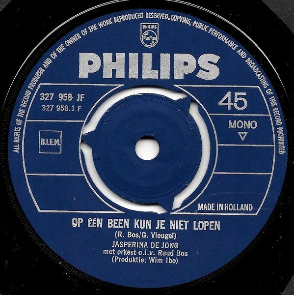 Jasperina De Jong : Op Één Been Kun Je Niet Lopen (7",45 RPM,Single,Mono)