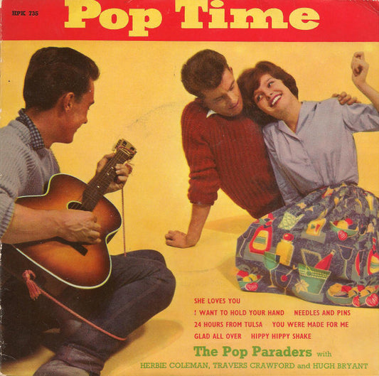 Pop Paraders, The with Herbie Coleman, Traverse Crawford, Hugh Bryant : Pop Time (7",33 ⅓ RPM,EP)