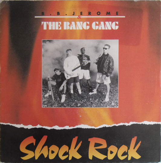 B.B. Jerome & The Bang Gang : Shock Rock (7",Single)