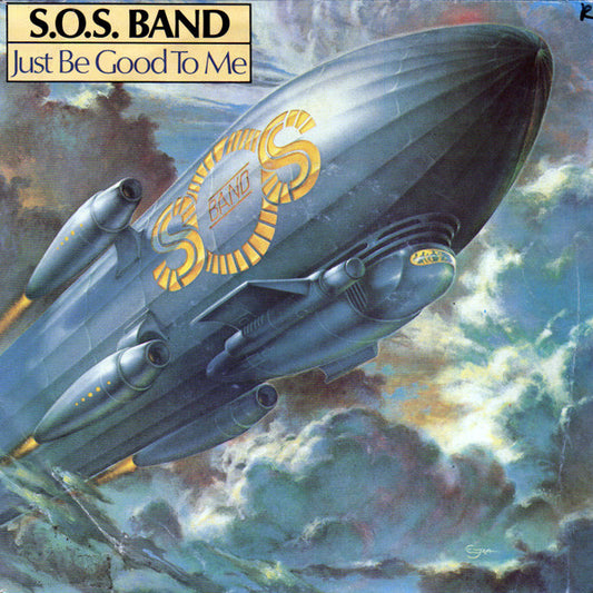 S.O.S. Band, The : Just Be Good To Me (7",45 RPM,Single)