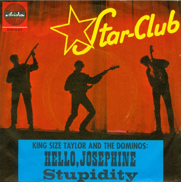 King Size Taylor & The Dominoes : Hello Josephine (7",45 RPM,Single,Mono)