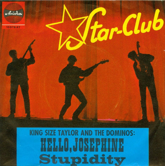 King Size Taylor & The Dominoes : Hello Josephine (7",45 RPM,Single,Mono)