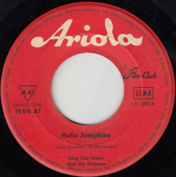 King Size Taylor & The Dominoes : Hello Josephine (7",45 RPM,Single,Mono)