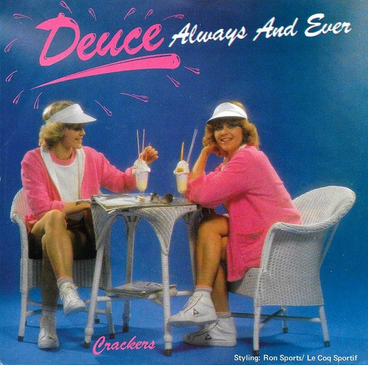 Deuce (20) : Always And Ever (7",45 RPM,Single)