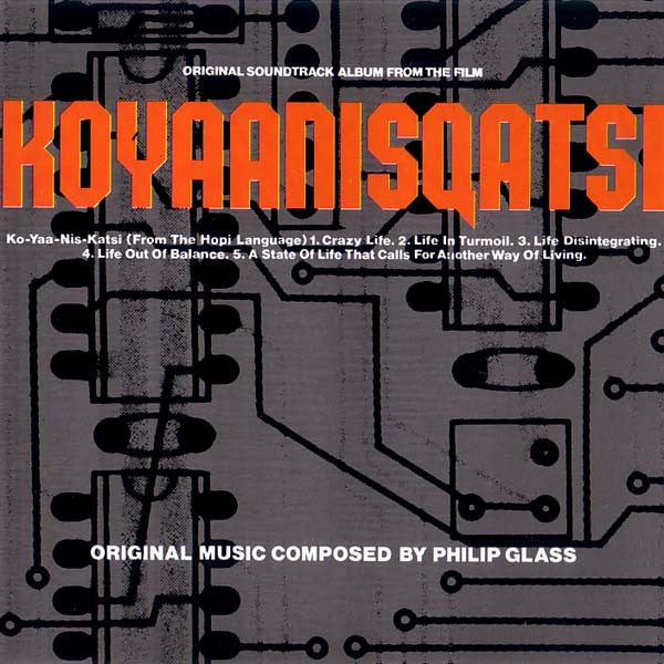 Philip Glass : Koyaanisqatsi (Album)