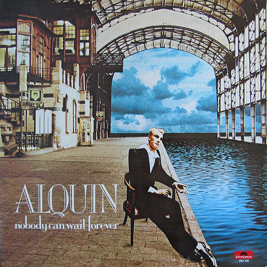 Alquin : Nobody Can Wait Forever (LP,Album)