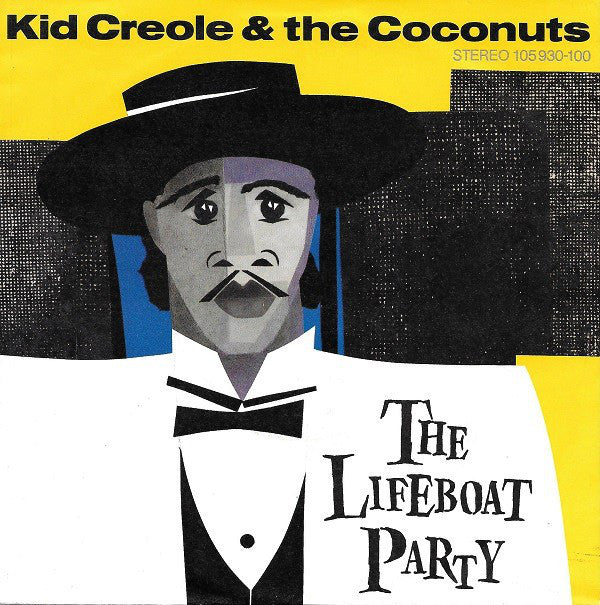 Kid Creole And The Coconuts : The Lifeboat Party (7",45 RPM,Single,Stereo)