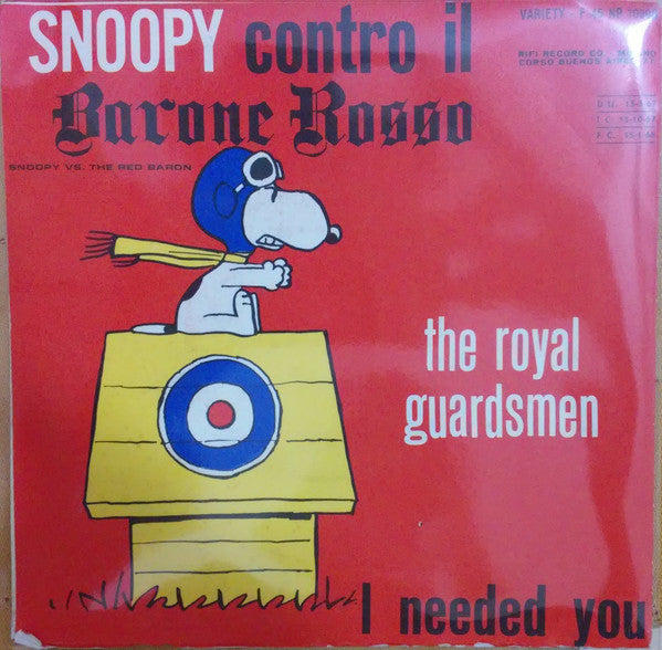 Royal Guardsmen, The : Snoopy Vs. The Red Baron / I Needed You (7",45 RPM)
