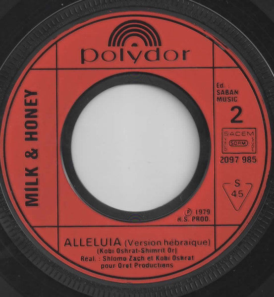 Milk And Honey avec Gali Atari : Alléluia (Version Française Originale / Version Hébraïque Originale) (7",45 RPM,Single)