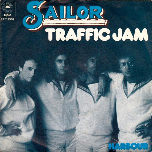 Sailor : Traffic Jam (7",45 RPM,Single,Stereo)