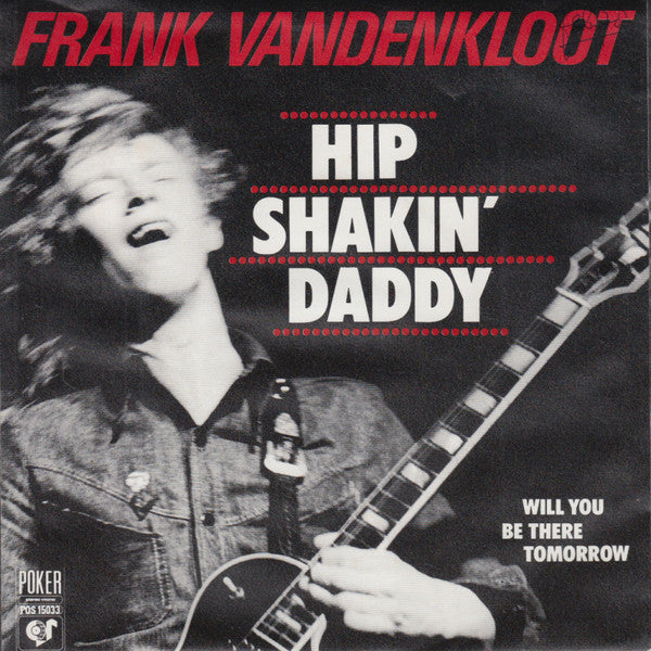 Frank Vandenkloot : Hip Shakin' Daddy (7",45 RPM)