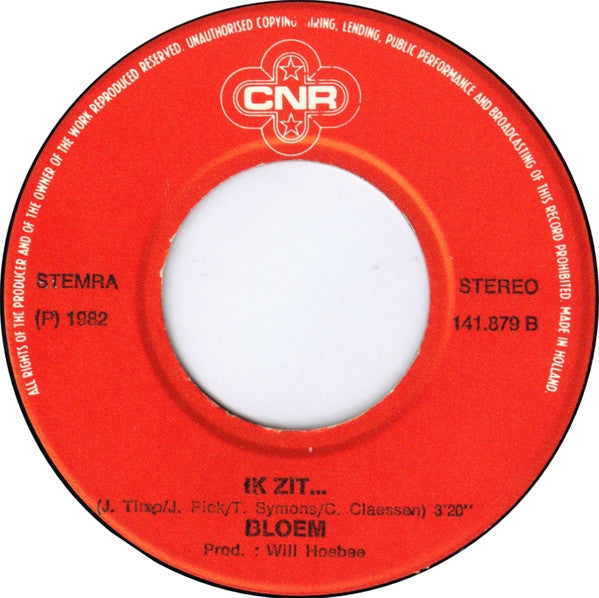 Bloem : Ik Wil Alleen Bij Jou Zijn (7",45 RPM,Single,Stereo)