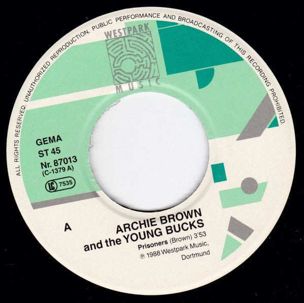 Archie Brown And The Young Bucks : Prisoners / Big Bad World (7",Single)