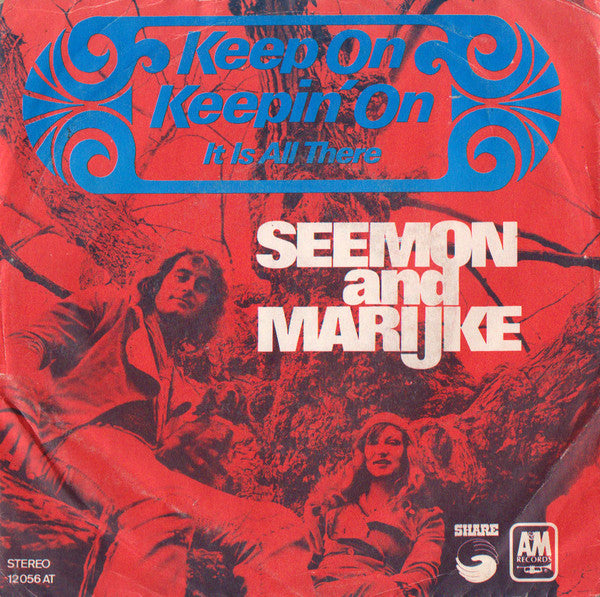 Seemon & Marijke : Keep On Keepin' On / It Is All There (7")