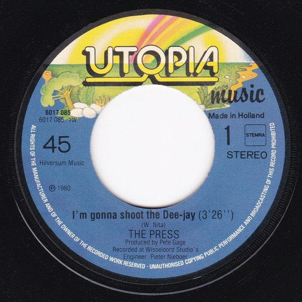 Press (3), The : I'm Gonna Shoot The Deejay (7",45 RPM,Stereo)