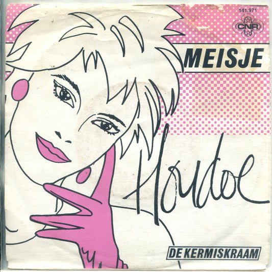 Houdoe : Meisje (7",45 RPM,Single)