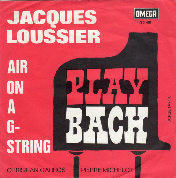 Jacques Loussier Trio : Air On A G String (7")