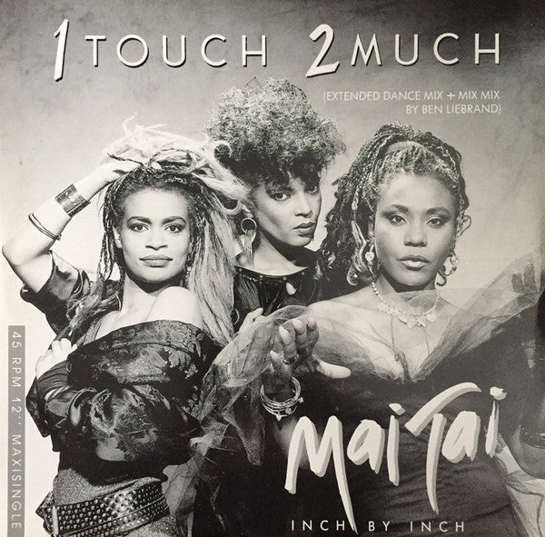 Mai Tai : 1 Touch 2 Much (12",45 RPM,Maxi-Single)
