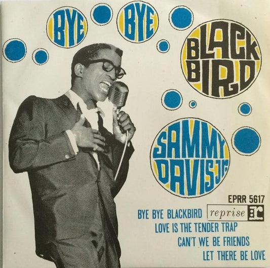 Sammy Davis Jr. : Bye Bye Blackbird (7",45 RPM,EP)
