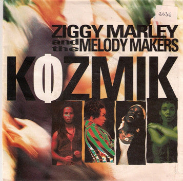 Ziggy Marley And The Melody Makers : Kozmik (7",45 RPM,Single)