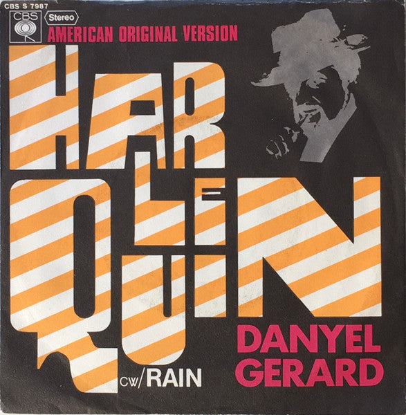 Danyel Gérard : Harlequin / Rain (7",45 RPM,Single)