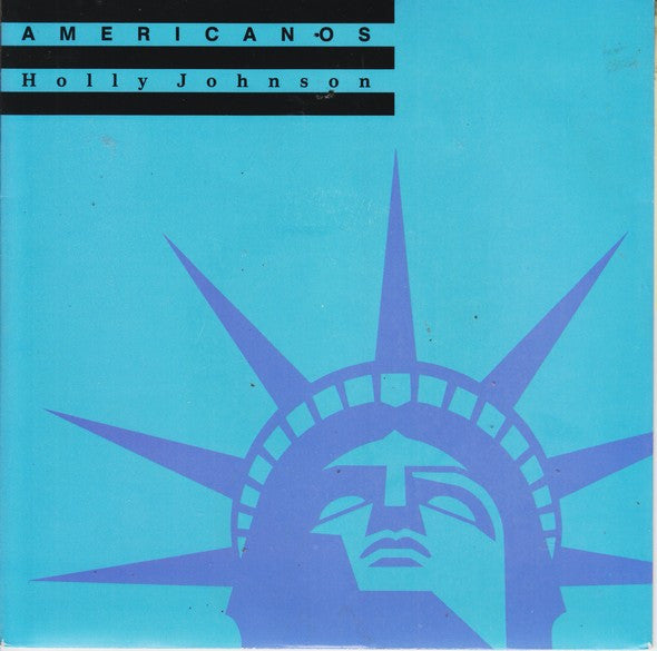 Holly Johnson : Americanos (7",45 RPM,Single,Stereo)