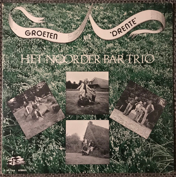 Het Noorder Bar Trio : Groeten Uit Drenthe (LP,Album,Stereo)