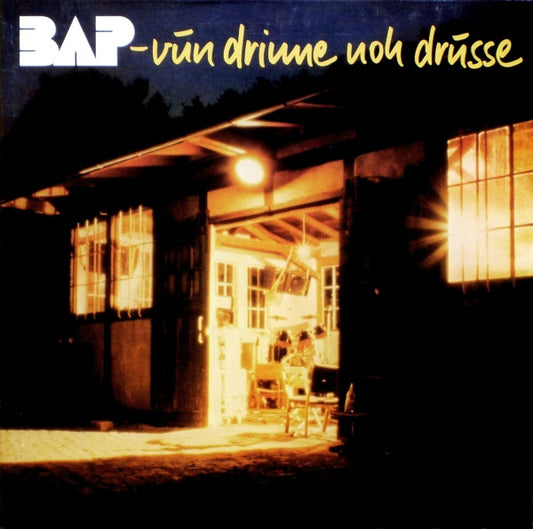 BAP : Vun Drinne Noh Drusse (LP,Album,Stereo)