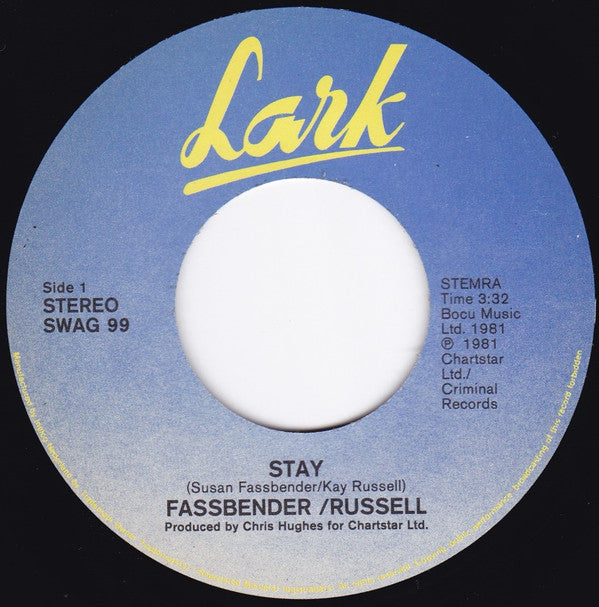 Susan Fassbender • Kay Russell : Stay (7",45 RPM,Single,Stereo)