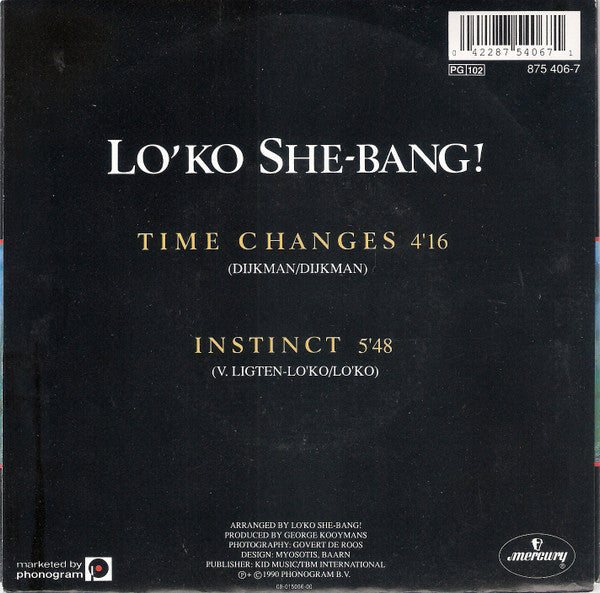 Lo'Ko She-Bang! : Time Changes (7",45 RPM,Single,Stereo)