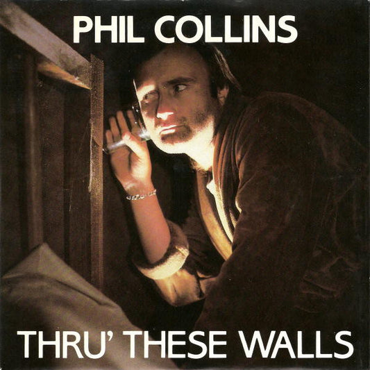 Phil Collins : Thru' These Walls (7",45 RPM,Single)