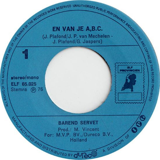 Barend Servet : En Van Je A, B, C (7",Single)