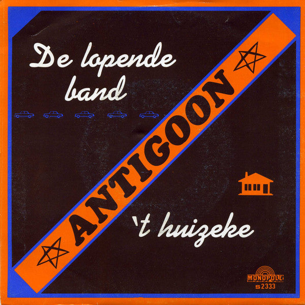 Antigoon : De Lopende Band (7",Single,Stereo)