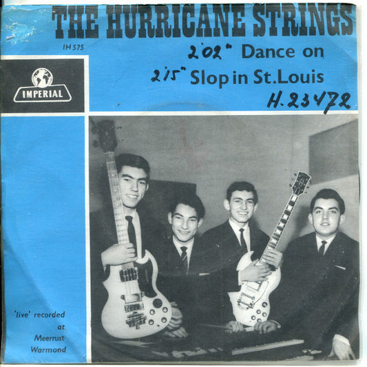 Hurricane Strings, The : Dance On / Slop In St. Louis (7",45 RPM,Single)