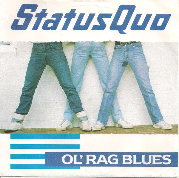 Status Quo : Ol' Rag Blues (7",Single,45 RPM)